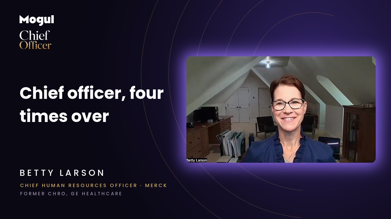Chief Officer Episode 4: Betty Larson, Chief Human Resources Officer at Merck