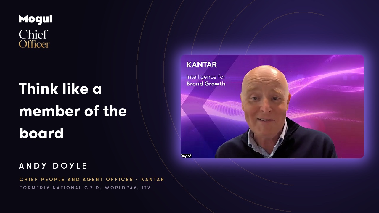 Chief Officer Episode 6: Andy Doyle, Chief People and Agent Officer at Kantar